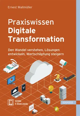 Wallmüller |  Praxiswissen Digitale Transformation | Buch |  Sack Fachmedien