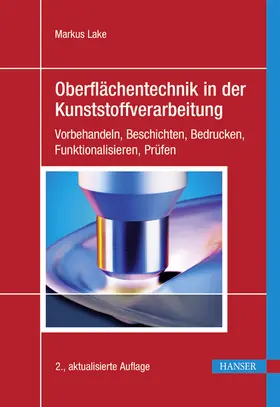 Lake |  Oberflächentechnik in der Kunststoffverarbeitung | eBook | Sack Fachmedien