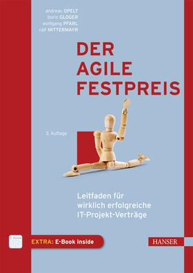 Opelt / Gloger / Pfarl |  Opelt, A: Der agile Festpreis | Buch |  Sack Fachmedien