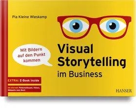 Kleine Wieskamp |  Visual Storytelling im Business | Buch |  Sack Fachmedien