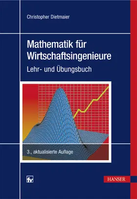 Dietmaier |  Mathematik für Wirtschaftsingenieure | eBook | Sack Fachmedien