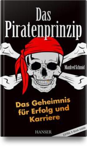 Schmid |  Schmid, M: Piratenprinzip | Buch |  Sack Fachmedien