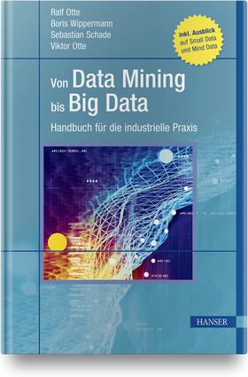 Otte / Wippermann / Schade |  Von Data Mining bis Big Data | Buch |  Sack Fachmedien
