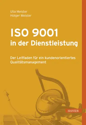 Meister |  ISO 9001 in der Dienstleistung | eBook | Sack Fachmedien