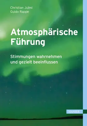 Julmi / Rappe |  Atmosphärische Führung | eBook | Sack Fachmedien