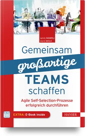 Mamoli / Mole |  Gemeinsam großartige Teams schaffen | Buch |  Sack Fachmedien