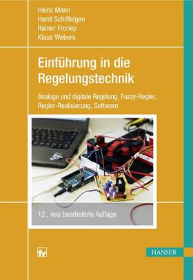 Mann / Schiffelgen / Froriep |  Einführung in die Regelungstechnik | eBook | Sack Fachmedien