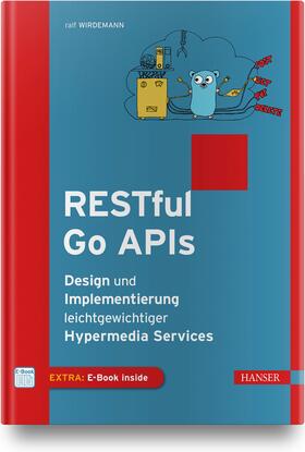 Wirdemann |  RESTful Go APIs | Buch |  Sack Fachmedien