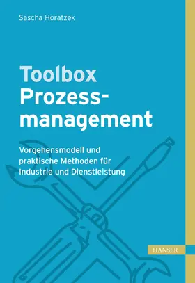 Horatzek |  Toolbox Prozessmanagement | eBook | Sack Fachmedien