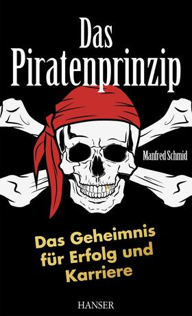 Schmid |  Das Piratenprinzip | eBook | Sack Fachmedien