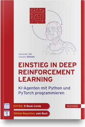 Zai / Brown |  Einstieg in Deep Reinforcement Learning | Buch |  Sack Fachmedien
