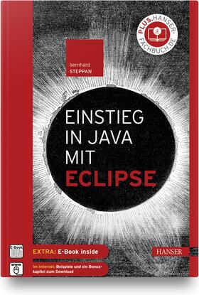 Steppan |  Einstieg in Java mit Eclipse | Buch |  Sack Fachmedien
