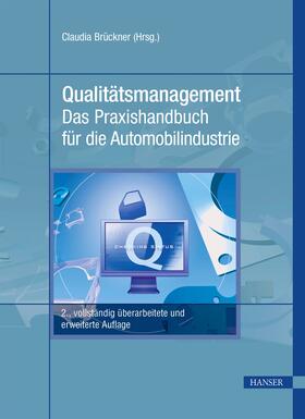 Brückner |  Qualitätsmanagement - Das Praxishandbuch für die Automobilindustrie | eBook | Sack Fachmedien