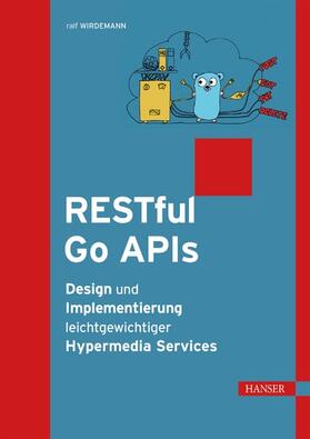 Wirdemann |  RESTful Go APIs | eBook | Sack Fachmedien