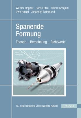 Degner / Lutze / Smejkal |  Spanende Formung | eBook | Sack Fachmedien