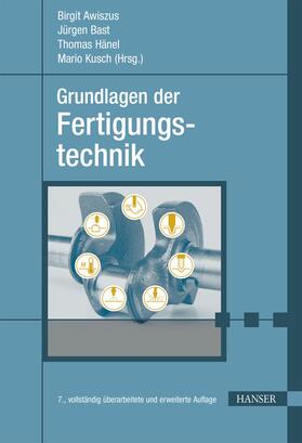 Awiszus / Bast / Hänel |  Grundlagen der Fertigungstechnik | eBook | Sack Fachmedien