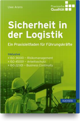 Arens |  Sicherheit in der Logistik | Buch |  Sack Fachmedien