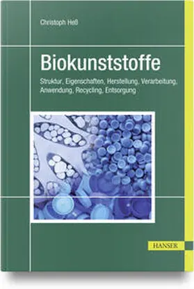 Heß |  Biokunststoffe | Buch |  Sack Fachmedien