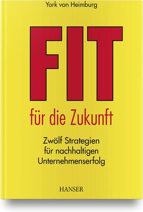 Heimburg |  Fit für die Zukunft! | Buch |  Sack Fachmedien