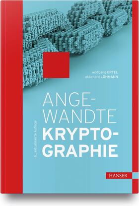 Ertel / Löhmann |  Angewandte Kryptographie | Buch |  Sack Fachmedien