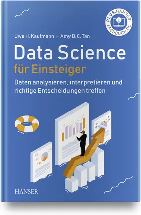 Kaufmann / Tan BC / Tan Bee Choo |  Data Science für Einsteiger | Buch |  Sack Fachmedien