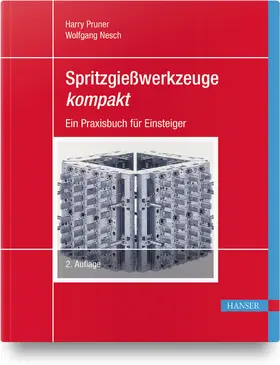 Pruner / Nesch |  Spritzgießwerkzeuge kompakt | Buch |  Sack Fachmedien