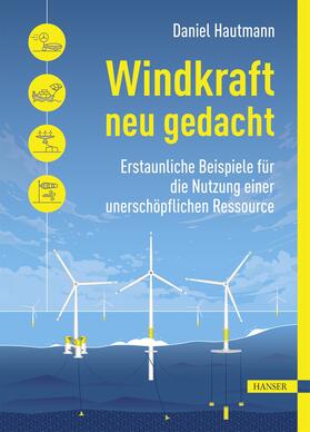 Hautmann |  Windkraft neu gedacht | eBook | Sack Fachmedien