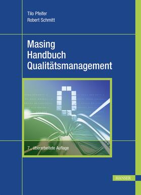 Pfeifer / Schmitt |  Masing Handbuch Qualitätsmanagement | eBook | Sack Fachmedien