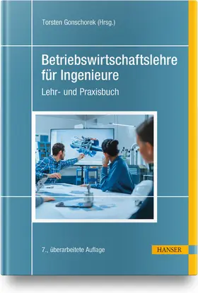 Gonschorek |  Betriebswirtschaftslehre für Ingenieure | Buch |  Sack Fachmedien