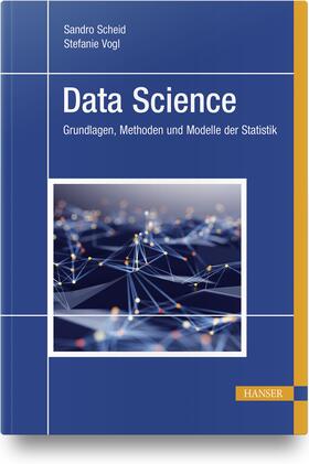 Scheid / Vogl |  Data Science | Buch |  Sack Fachmedien