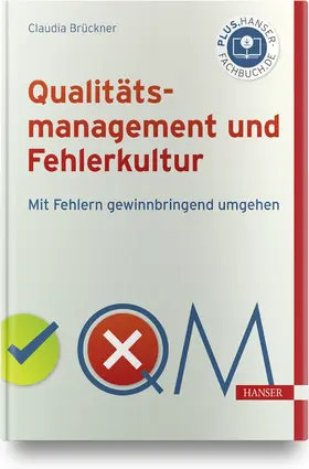 Brückner |  Qualitätsmanagement und Fehlerkultur | Buch |  Sack Fachmedien