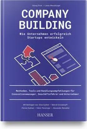 Eydner / Grosskopff / Kathan |  Company Building – Wie Unternehmen erfolgreich Start-ups entwickeln | Buch |  Sack Fachmedien