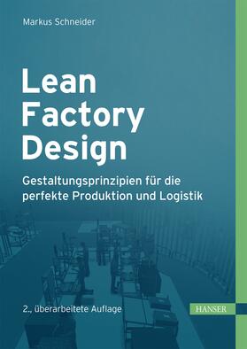 Schneider |  Lean Factory Design | eBook | Sack Fachmedien