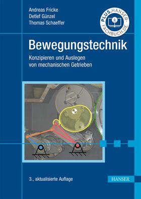 Fricke / Günzel / Schaeffer |  Bewegungstechnik | eBook | Sack Fachmedien