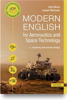 Nixon / Nixon, M.A. / Michaels |  Modern English for Aeronautics and Space Technology | Buch |  Sack Fachmedien