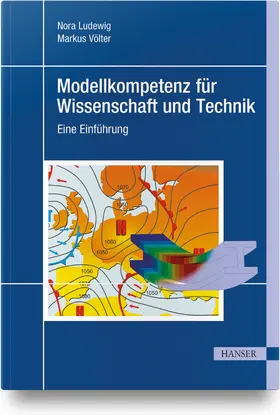 Ludewig / Völter | Modellkompetenz für Wissenschaft und Technik | Buch | 978-3-446-46970-9 | sack.de