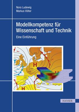 Ludewig / Völter | Modellkompetenz für Wissenschaft und Technik | E-Book | sack.de