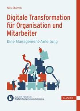 Stamm / Ramin |  Digitale Transformation für Organisation und Mitarbeiter | eBook | Sack Fachmedien