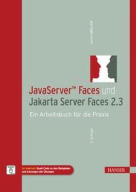 Müller |  JavaServer™ Faces und Jakarta Server Faces 2.3 | eBook | Sack Fachmedien
