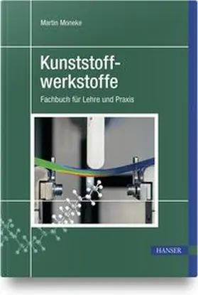 Moneke |  Kunststoffwerkstoffe | Buch |  Sack Fachmedien