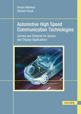 Matheus / Kaindl |  Automotive High Speed Communication Technologies | eBook | Sack Fachmedien