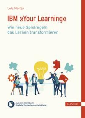 Marten / Ramin |  IBM »Your Learning« | eBook | Sack Fachmedien