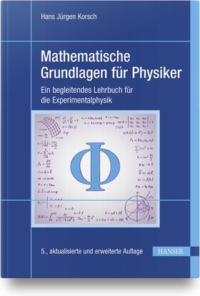 Korsch |  Mathematische Grundlagen für Physiker | Buch |  Sack Fachmedien