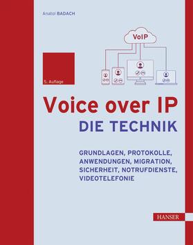 Badach |  Voice over IP - Die Technik | eBook | Sack Fachmedien