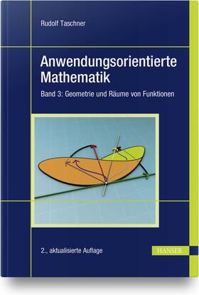 Taschner |  Anwendungsorientierte Mathematik 3 | Buch |  Sack Fachmedien