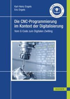 Engels |  Die CNC-Programmierung im Kontext der Digitalisierung | eBook | Sack Fachmedien