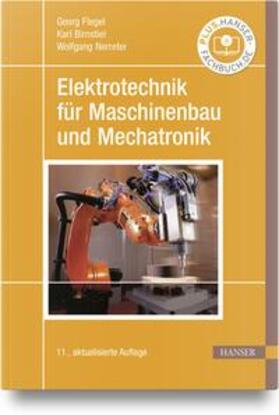 Flegel / Birnstiel / Nerreter |  Elektrotechnik für Maschinenbau und Mechatronik | Buch |  Sack Fachmedien