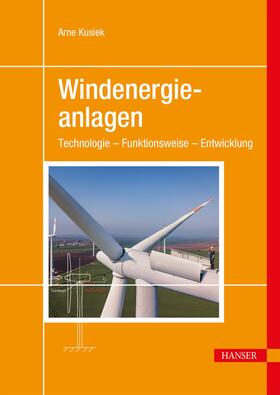 Kusiek |  Windenergieanlagen | eBook | Sack Fachmedien