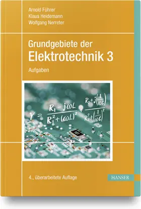 Führer / Heidemann / Nerreter |  Grundgebiete der Elektrotechnik Band 3: Aufgaben | Buch |  Sack Fachmedien