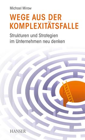 Mirow |  Wege aus der Komplexitätsfalle | eBook | Sack Fachmedien